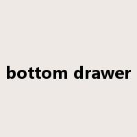 bottom drawer是什么意思