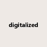 digitalized是什么意思