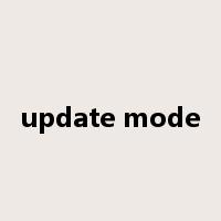 update mode是什么意思