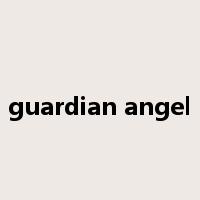 guardian angel是什么意思