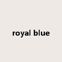 royal blue是什么意思