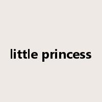 little princess是什么意思