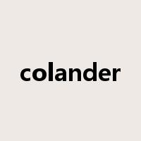 colander是什么意思