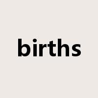 births是什么意思