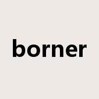 borner是什么意思