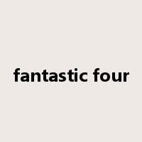 fantastic four是什么意思