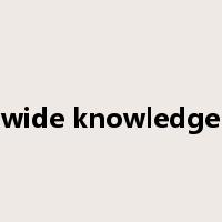 wide knowledge是什么意思