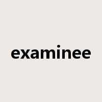 examinee是什么意思
