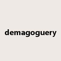 demagoguery是什么意思