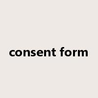 consent form是什么意思