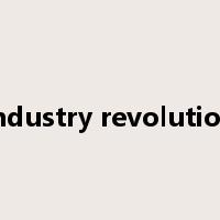 industry revolution是什么意思