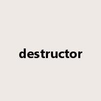 destructor是什么意思