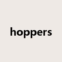 hoppers是什么意思