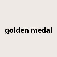 golden medal是什么意思