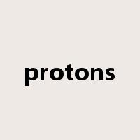 protons是什么意思