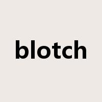 blotch是什么意思