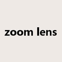zoom lens是什么意思