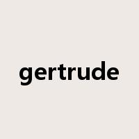 gertrude是什么意思