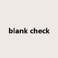 blank check是什么意思