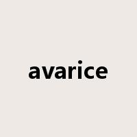 avarice是什么意思