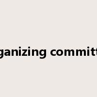 organizing committee是什么意思