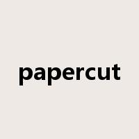 papercut是什么意思