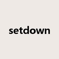 setdown是什么意思