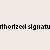 authorized signature是什么意思