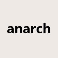 anarch是什么意思
