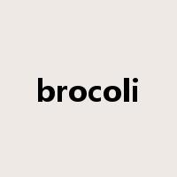 brocoli是什么意思