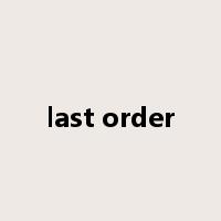 last order是什么意思