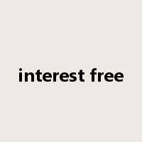 interest free是什么意思