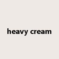 heavy cream是什么意思