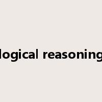 logical reasoning是什么意思