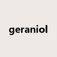 geraniol是什么意思