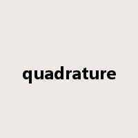 quadrature是什么意思