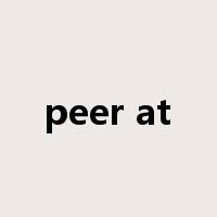 peer at是什么意思