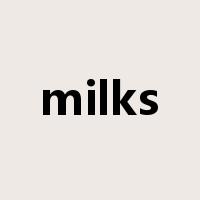 milks是什么意思