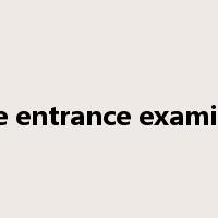 college entrance examination是什么意思