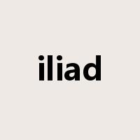 iliad是什么意思