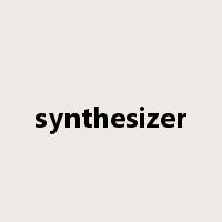 synthesizer是什么意思