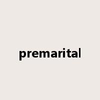 premarital是什么意思