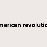 american revolution是什么意思