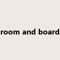 room and board是什么意思