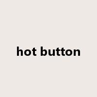 hot button是什么意思
