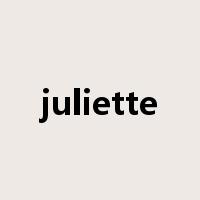 juliette是什么意思