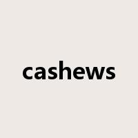 cashews是什么意思