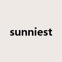 sunniest是什么意思
