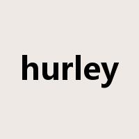 hurley是什么意思