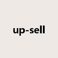 up-sell是什么意思